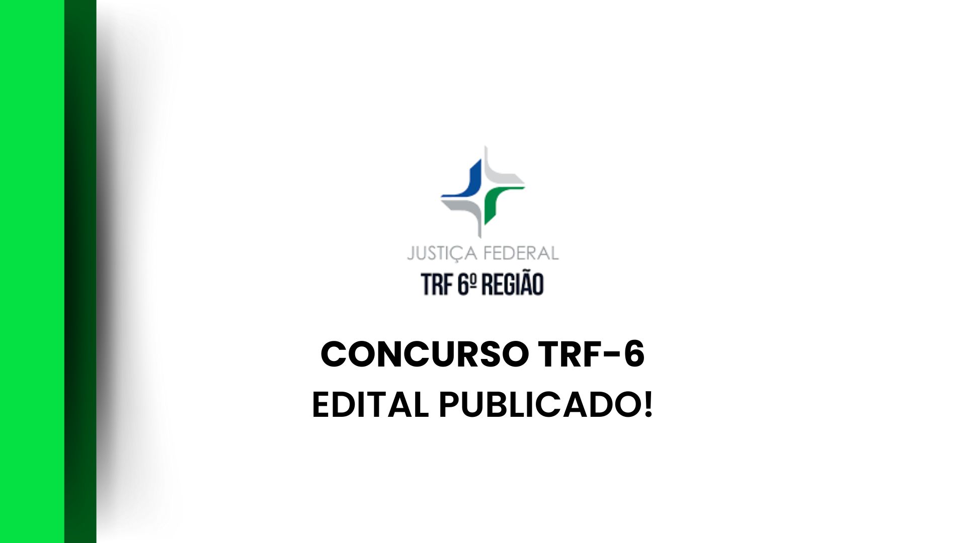 Concurso TRF-6: Edital Publicado! Salários de até R$ 14 mil!